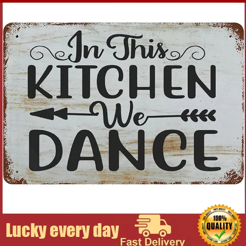 В тази кухня Ние Танцуваме Метална Лидице Знак Забавен Плакат Картина Реколта Знак за Домашен бар и Кафе Офис Конзола за Ретро Украса Изображение 0