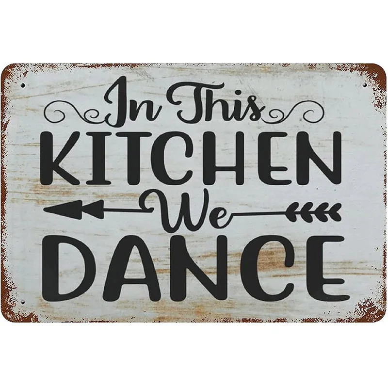 В тази кухня Ние Танцуваме Метална Лидице Знак Забавен Плакат Картина Реколта Знак за Домашен бар и Кафе Офис Конзола за Ретро Украса Изображение 1